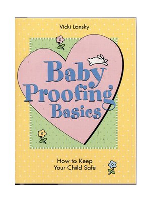 cover image of Baby Proofing Basics